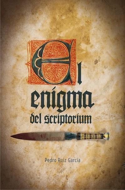 GA.295 EL ENIGMA DEL SCRIPTORIUM | 9788467593525 | Ruiz García, Pedro | Librería Castillón - Comprar libros online Aragón, Barbastro