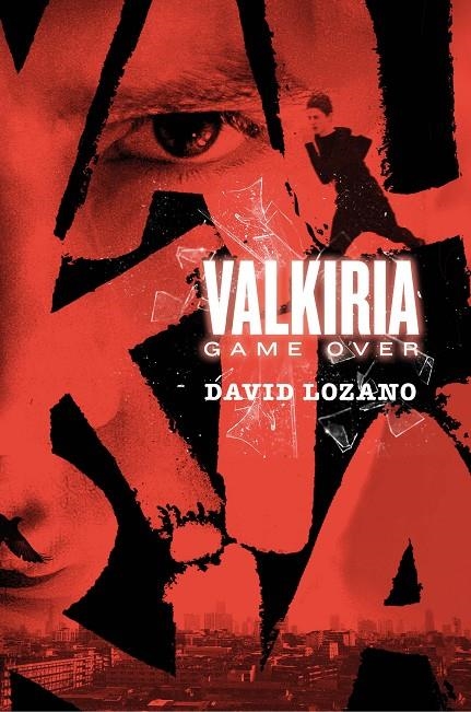 GA.341 VALKIRIA GAME OVER | 9788467596007 | Lozano Garbala, David | Librería Castillón - Comprar libros online Aragón, Barbastro