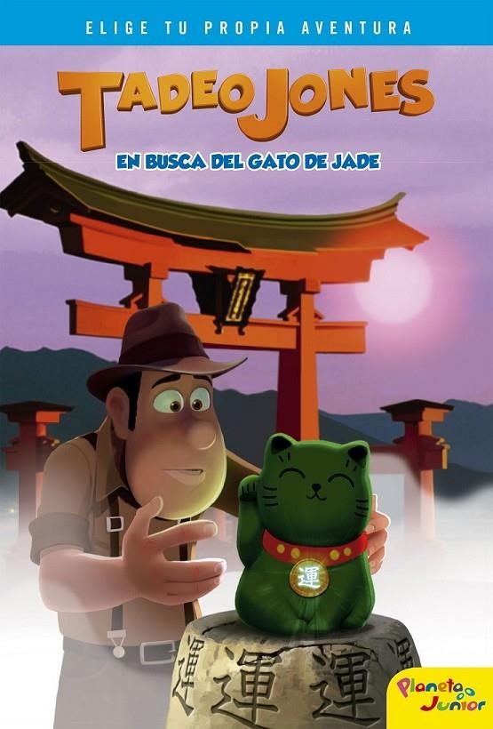 Tadeo Jones en busca del gato de jade | 9788408175896 | Mediaset España Comunicación | Librería Castillón - Comprar libros online Aragón, Barbastro