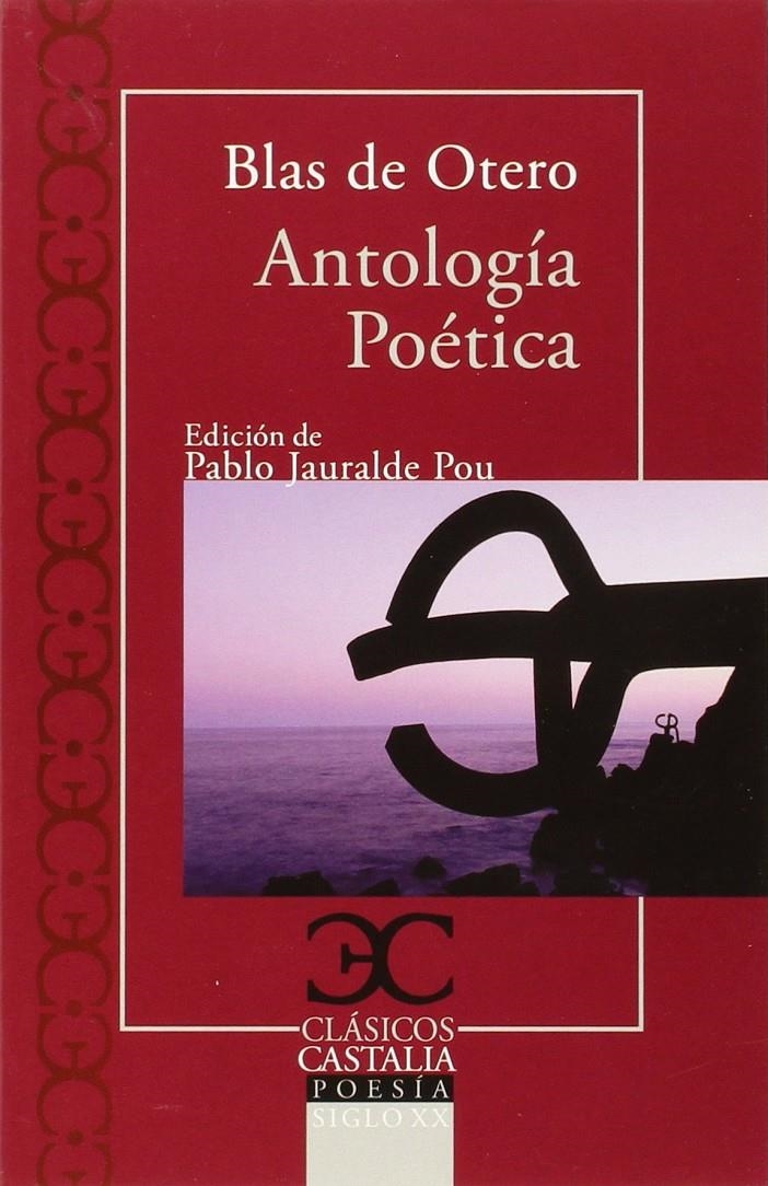 Antologia poetica Blas de Otero | 9788497406888 | OTERO, BLAS DE | Librería Castillón - Comprar libros online Aragón, Barbastro