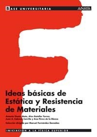 IDEAS BASICAS DE ESTATICA Y RESISTENCIA DE MATERIALES | 9788466743891 | SIMON MATA, ANTONIO ,  [ET. AL.] | Librería Castillón - Comprar libros online Aragón, Barbastro