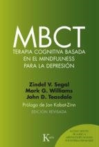 MBCT Terapia cognitiva basada en el mindfulness para la depresión | 9788499885674 | Segal, Zindel V./Williams, J. Mark G./Teasdale, John D. | Librería Castillón - Comprar libros online Aragón, Barbastro