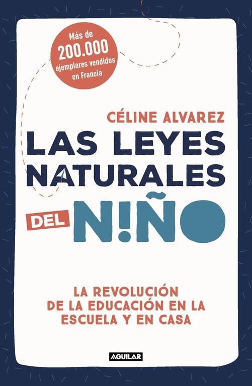 Las leyes naturales del niño | 9788403517745 | Céline Alvarez | Librería Castillón - Comprar libros online Aragón, Barbastro