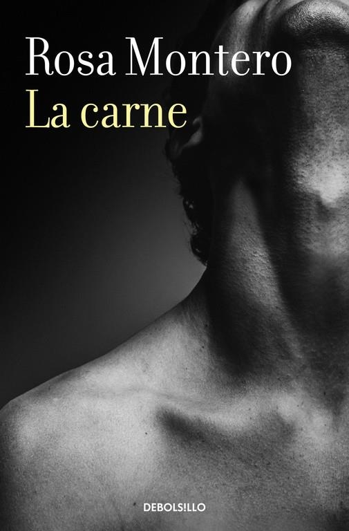 La carne | 9788466337656 | Rosa Montero | Librería Castillón - Comprar libros online Aragón, Barbastro