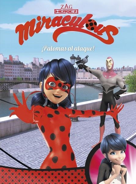 ¡Palomas al ataque! (Miraculous [Prodigiosa Ladybug]. Cómic) | 9788448848989 | Varios autores | Librería Castillón - Comprar libros online Aragón, Barbastro