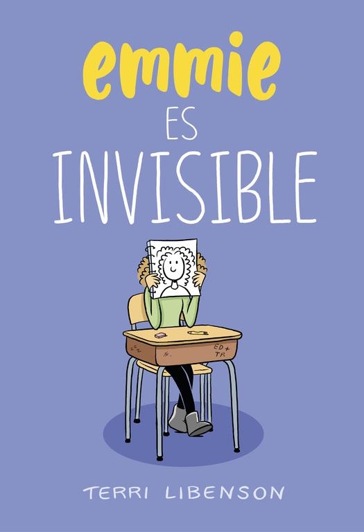 Emmie es invisible | 9788420486789 | Terri Libenson | Librería Castillón - Comprar libros online Aragón, Barbastro