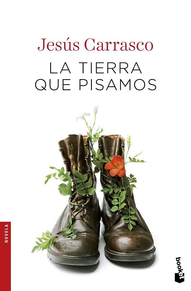 La tierra que pisamos | 9788432232831 | Carrasco, Jesús | Librería Castillón - Comprar libros online Aragón, Barbastro