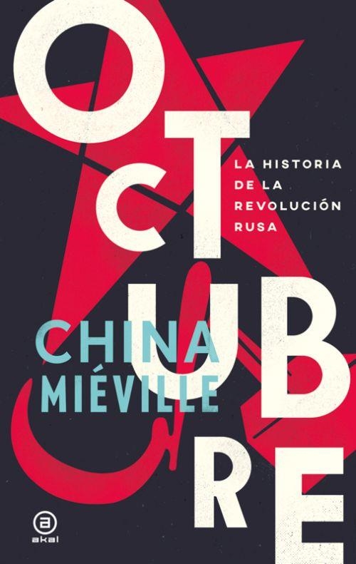 Octubre | 9788446044871 | Miéville, China | Librería Castillón - Comprar libros online Aragón, Barbastro