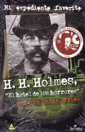 H.h. Holmes, El hotel de los horrores | 9788416921294 | Jose Manuel Frias | Librería Castillón - Comprar libros online Aragón, Barbastro