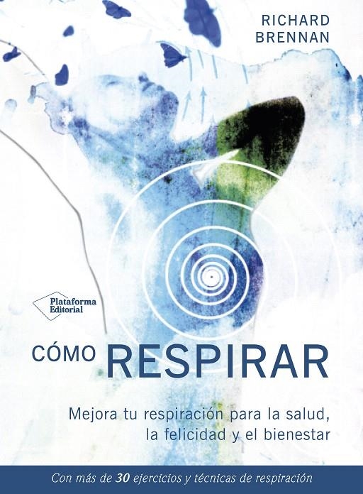 Cómo Respirar | 9788417002770 | Brennan, Richard | Librería Castillón - Comprar libros online Aragón, Barbastro