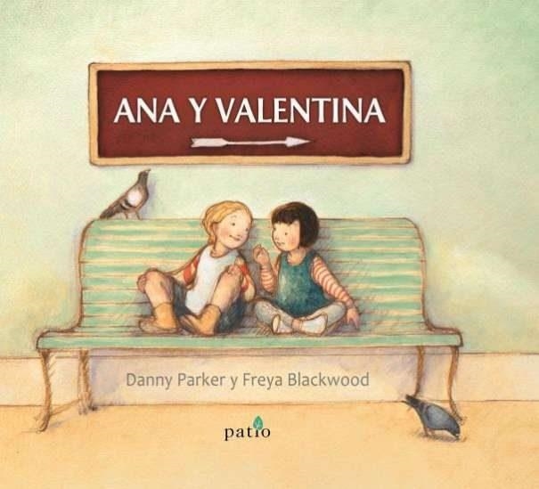 ANA Y VALENTINA | 9788417002190 | Parker, Danny/Blackwood, Freya | Librería Castillón - Comprar libros online Aragón, Barbastro