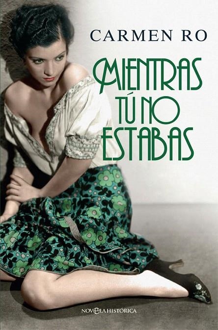 Mientras tú no estabas | 9788491641018 | Ro, Carmen | Librería Castillón - Comprar libros online Aragón, Barbastro