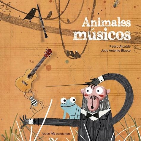 Animales músicos | 9788416918140 | Alcalde Pais, Pedro | Librería Castillón - Comprar libros online Aragón, Barbastro