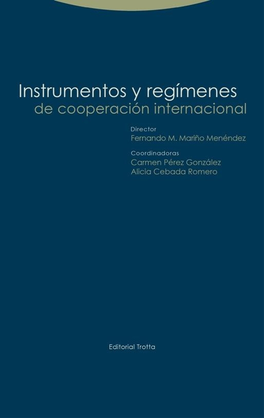 Instrumentos y regímenes de cooperación internacional | 9788498797183 | FERNANDO M.MARIÑO MÉNDEZ | Librería Castillón - Comprar libros online Aragón, Barbastro