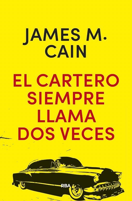 El cartero siempre llama dos veces | 9788490568576 | MALLAHAN CAIN, JAMES | Librería Castillón - Comprar libros online Aragón, Barbastro