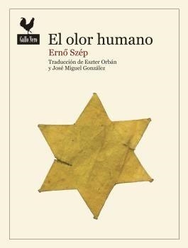 El olor humano | 9788416529445 | Szép, Erno | Librería Castillón - Comprar libros online Aragón, Barbastro