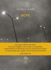 ACRE | 9788417118006 | ZAPPI LUHRING, LUCRECIA | Librería Castillón - Comprar libros online Aragón, Barbastro