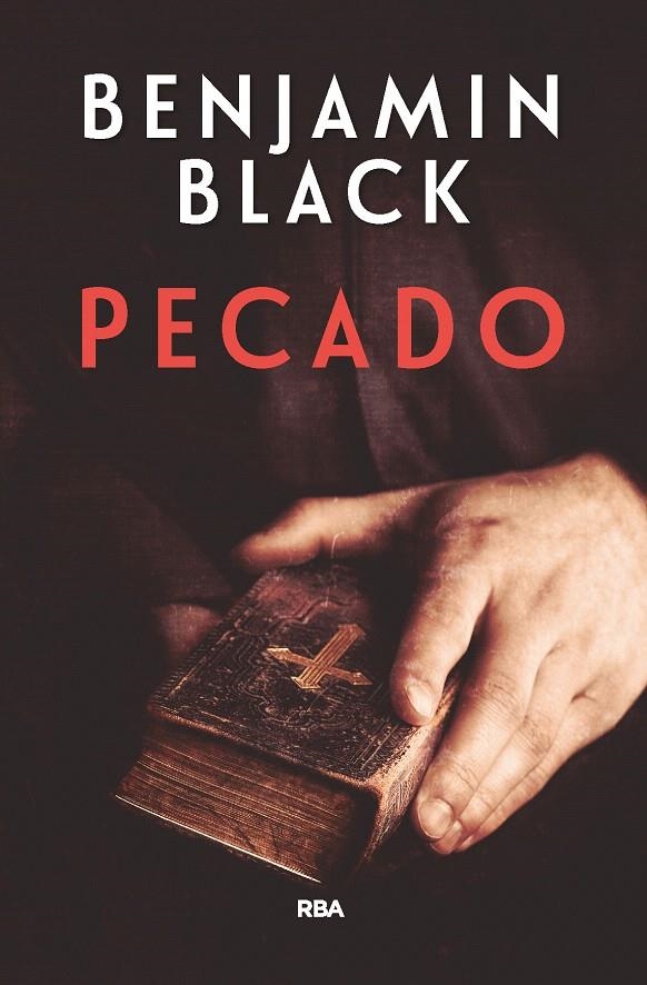 PECADO (Premio Novela Policíaca 2017) | 9788490568613 | BLACK , BENJAMIN | Librería Castillón - Comprar libros online Aragón, Barbastro