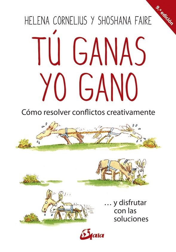 Tú ganas, yo gano | 9788484456599 | Cornelius, Helena; Faire, Shoshana | Librería Castillón - Comprar libros online Aragón, Barbastro