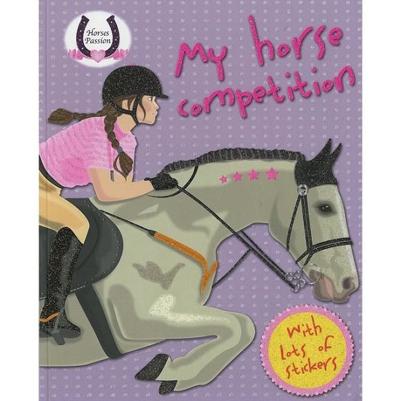 My horse competition | 9788490377345 | Varios autores | Librería Castillón - Comprar libros online Aragón, Barbastro