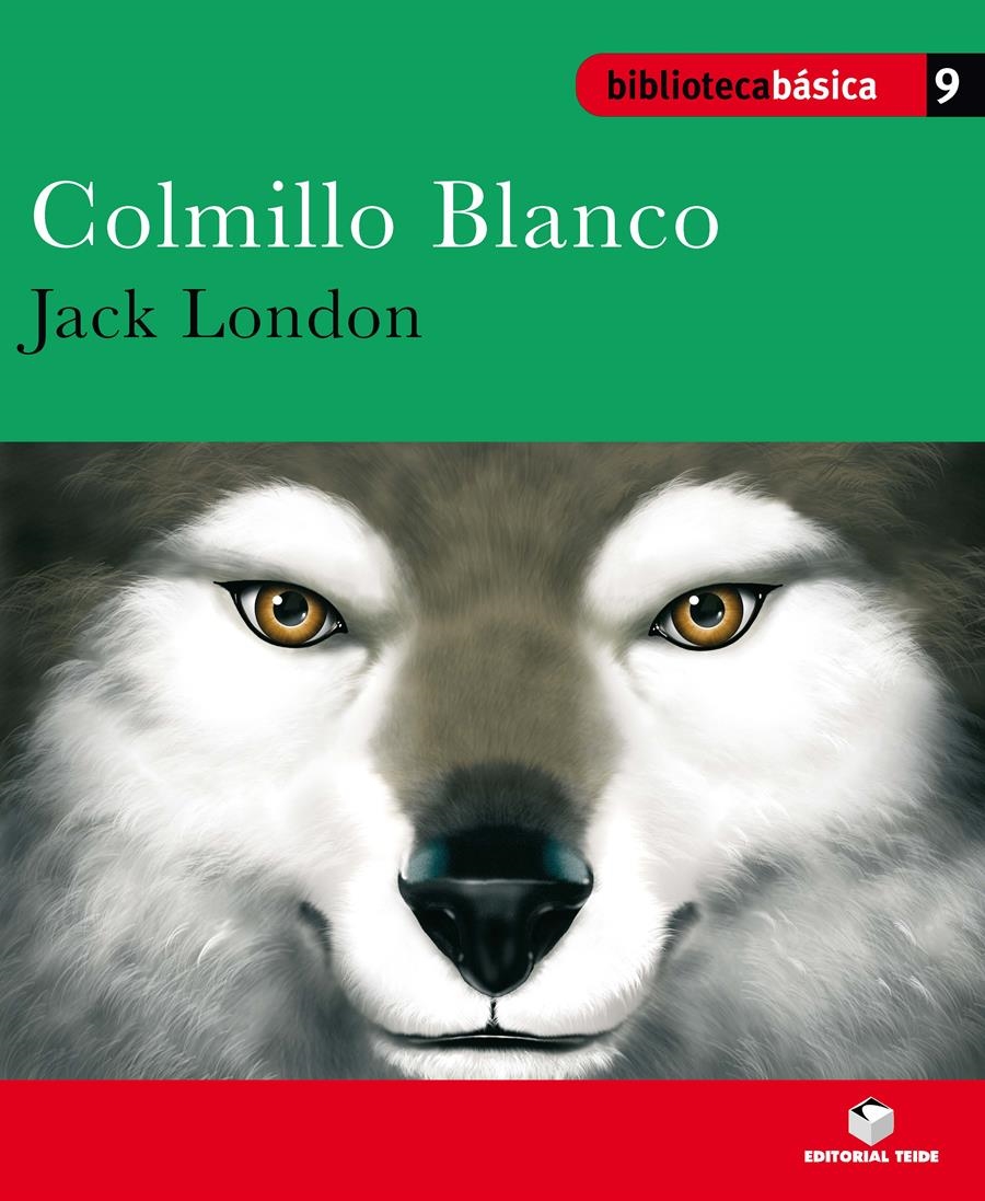 Colmillo blanco | 9788430765225 | London, Jack | Librería Castillón - Comprar libros online Aragón, Barbastro