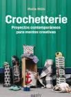 Crochetterie | 9788425230189 | Mills, Molla | Librería Castillón - Comprar libros online Aragón, Barbastro