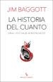 La historia del cuanto | 9788416995325 | Baggott, Jim | Librería Castillón - Comprar libros online Aragón, Barbastro