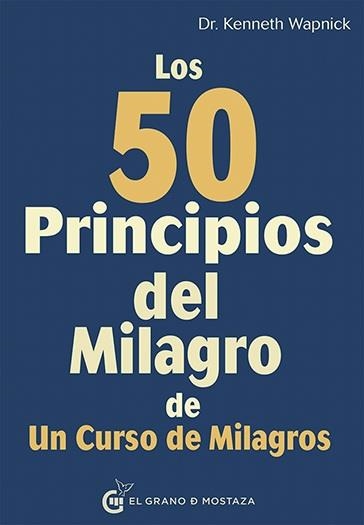 Los 50 principios de un curso de milagros | 9788494679896 | Wapnick, Kenneth | Librería Castillón - Comprar libros online Aragón, Barbastro