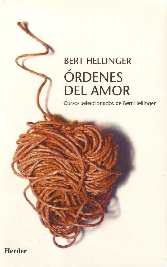 Órdenes del amor | 9788425421969 | Hellinger, Bert | Librería Castillón - Comprar libros online Aragón, Barbastro