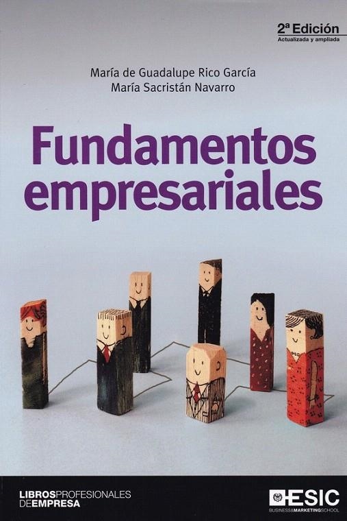 FUNDAMENTOS EMPRESARIALES. 2ª ED. 2017 | 9788417129262 | RICO GARCÍA, Mª GUADALUPE / SACRISTÁN NAVARRO, MARÍA | Librería Castillón - Comprar libros online Aragón, Barbastro