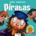 PIRATAS | 9788417076238 | EQUIPO EDITORIA | Librería Castillón - Comprar libros online Aragón, Barbastro