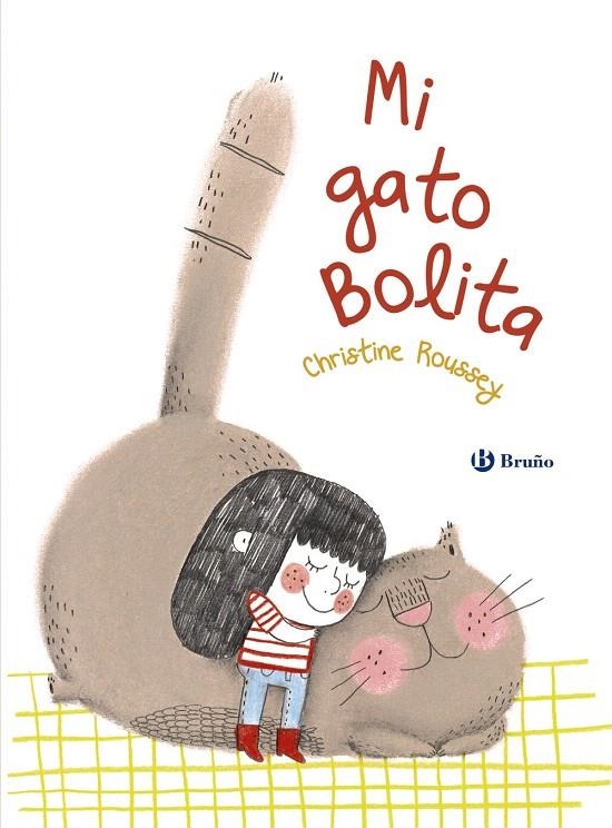 Mi gato Bolita | 9788469621127 | Roussey, Christine | Librería Castillón - Comprar libros online Aragón, Barbastro