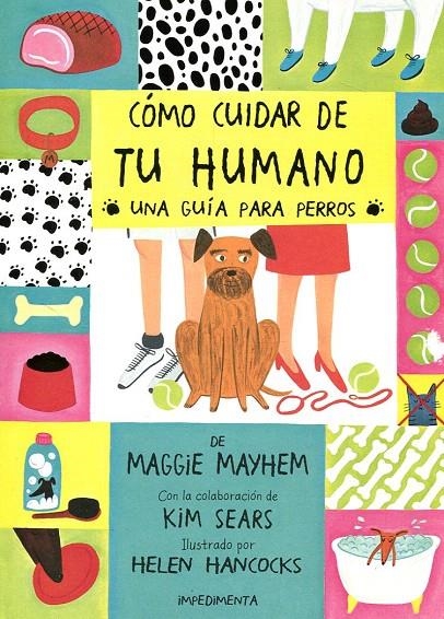 Cómo cuidar de tu humano | 9788416542925 | Sears, Kim | Librería Castillón - Comprar libros online Aragón, Barbastro