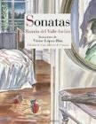 Sonatas (Primavera - Estío - Otoño - Invierno) | 9788416968091 | del Valle-Inclán, Ramón | Librería Castillón - Comprar libros online Aragón, Barbastro