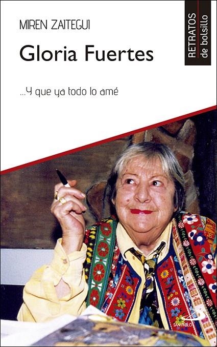 Gloria Fuertes : Y que ya todo lo amé | 9788428553759 | Zaitegui Urmeneta, Miren | Librería Castillón - Comprar libros online Aragón, Barbastro