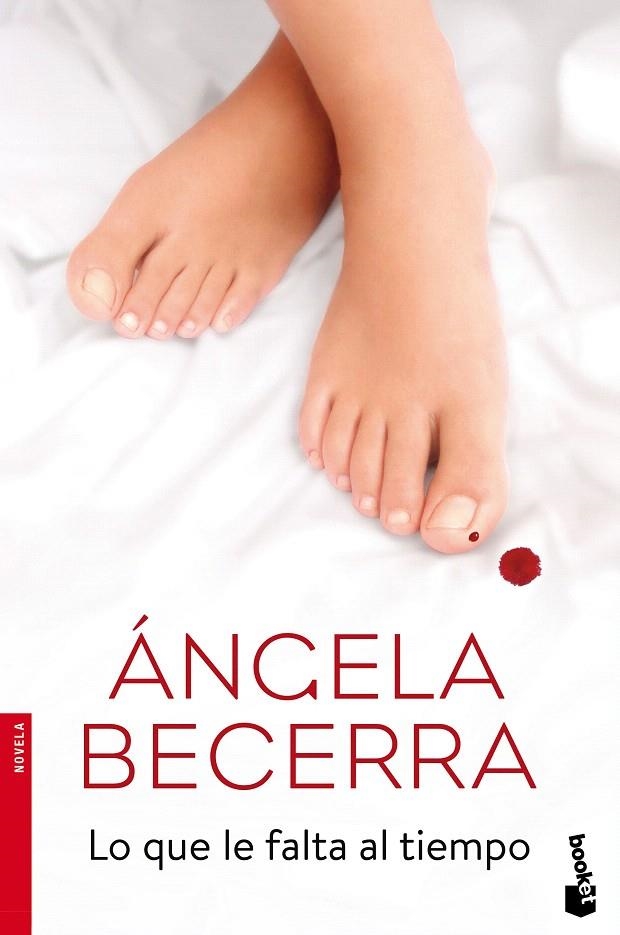 Lo que le falta al tiempo | 9788408165927 | Becerra, Ángela | Librería Castillón - Comprar libros online Aragón, Barbastro