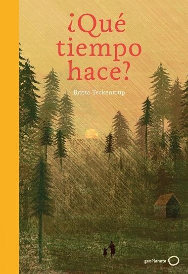 ¿Qué tiempo hace? | 9788408165729 | Teckentrup, Britta | Librería Castillón - Comprar libros online Aragón, Barbastro