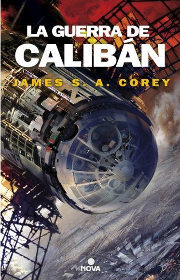 La guerra de Calibán | 9788466660884 | Corey,James S A | Librería Castillón - Comprar libros online Aragón, Barbastro