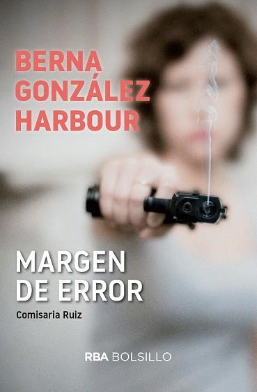 Margen de error (bolsillo) | 9788490568606 | GONZALEZ HARBOUR, BERNA | Librería Castillón - Comprar libros online Aragón, Barbastro