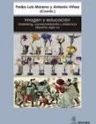 Imagen y educación: Marketing, comercialización  y didáctica | 9788471128522 | Viñao Frago, Antonio/Luis Moreno, Pedro | Librería Castillón - Comprar libros online Aragón, Barbastro