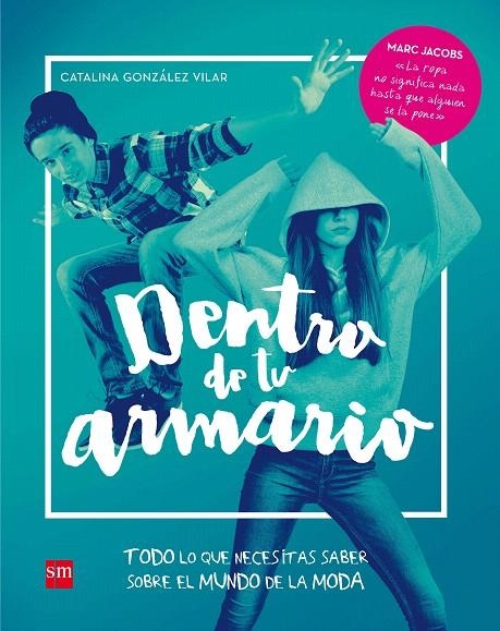 DENTRO DE TU ARMARIO | 9788467597738 | González Vilar, Catalina | Librería Castillón - Comprar libros online Aragón, Barbastro