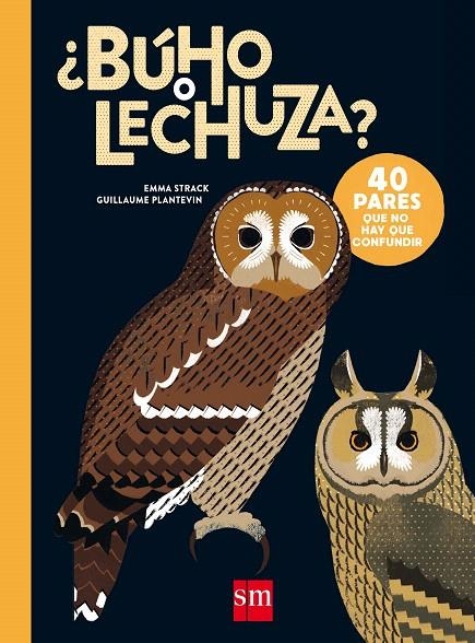 ¿BUHO O LECHUZA? | 9788467597783 | Strack, Emma | Librería Castillón - Comprar libros online Aragón, Barbastro