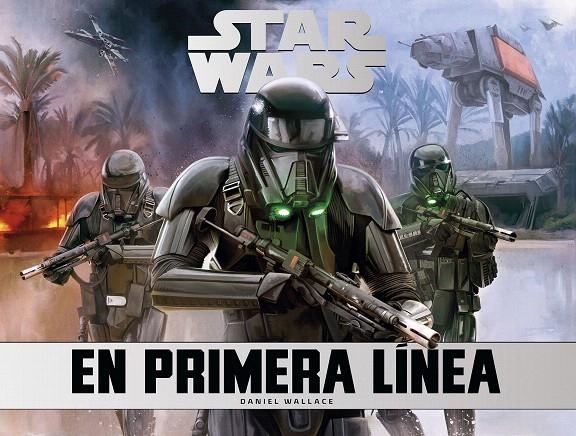 Star Wars : en primera línea | 9788445004685 | Wallace, Daniel | Librería Castillón - Comprar libros online Aragón, Barbastro