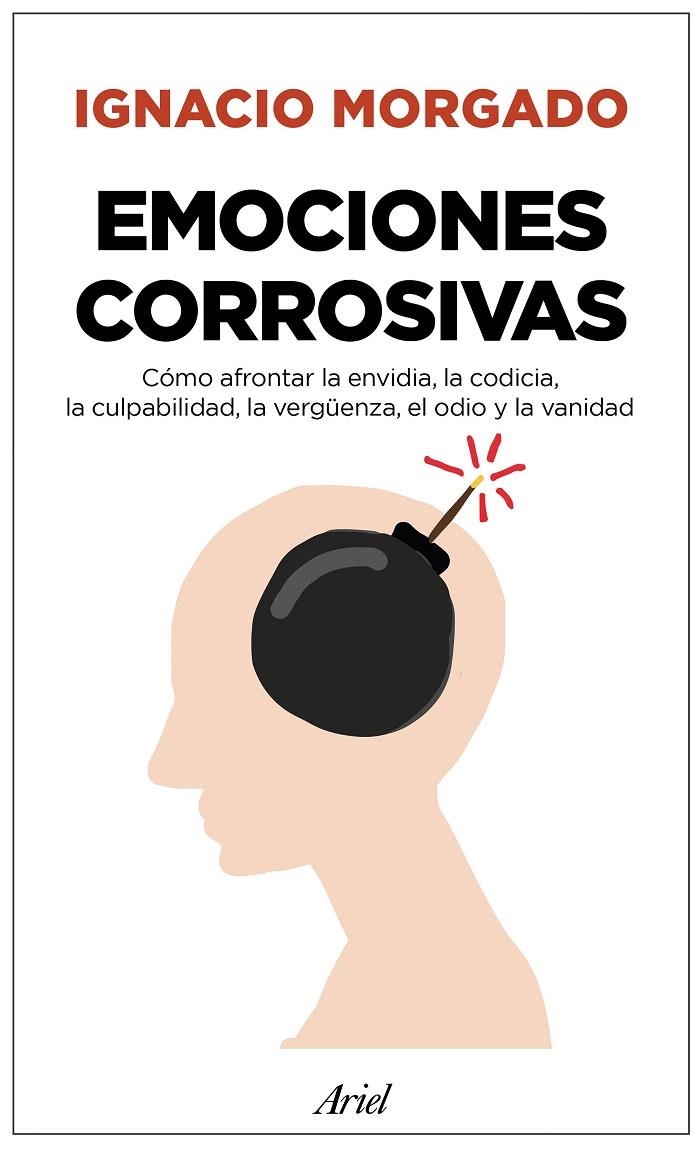 Emociones corrosivas | 9788434427044 | Morgado Bernal, Ignacio | Librería Castillón - Comprar libros online Aragón, Barbastro