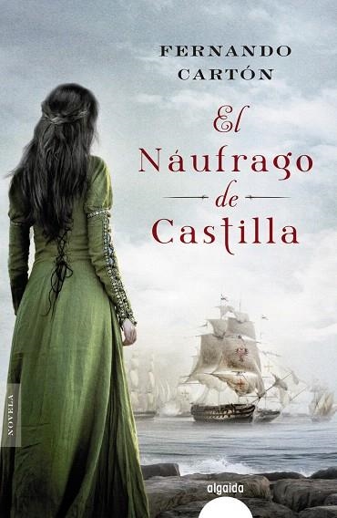 El náufrago de Castilla | 9788490678497 | Cartón, Fernando | Librería Castillón - Comprar libros online Aragón, Barbastro