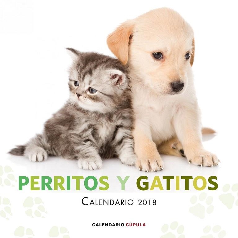 Calendario Perritos y gatitos 2018 | 9788448023461 | AA. VV. | Librería Castillón - Comprar libros online Aragón, Barbastro