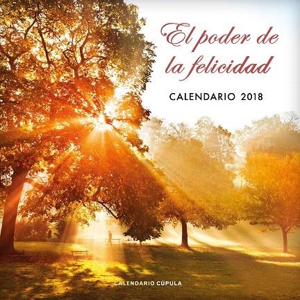 Calendario El poder de la felicidad 2018 | 9788448023522 | AA. VV. | Librería Castillón - Comprar libros online Aragón, Barbastro