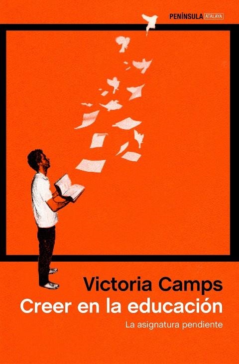 Creer en la educación : La asignatura pendiente | 9788499424576 | Camps, Victoria | Librería Castillón - Comprar libros online Aragón, Barbastro