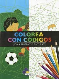 Colorea con codigos PELOTA | 9788490378045 | VV.AA. | Librería Castillón - Comprar libros online Aragón, Barbastro