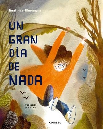 Un gran día de nada | 9788491011743 | Alemagna, Beatrice | Librería Castillón - Comprar libros online Aragón, Barbastro